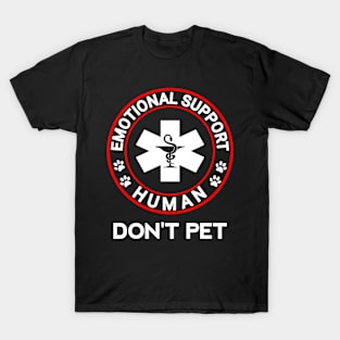 Emotional support human do not pet T-Shirt